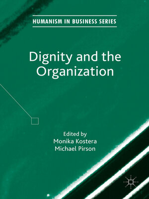 cover image of Dignity and the Organization